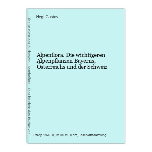 Alpenflora die wichtigeren - alpenflora.,