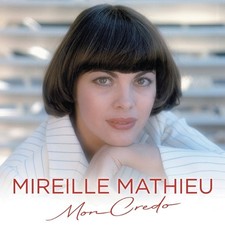 Mireille Mathieu - Mon Credo -