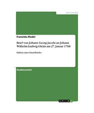 Brief von Johann Georg Jacobi an Johann Wilhelm Ludwig Gleim am 27. Januar 1768: