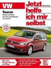 VW Touran Benziner und Diesel inkl. Cross und BlueMotion Dieter Korp Taschenbuch