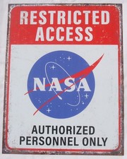NASA - Restricted Access USA Metall Schild - Zutritt nur autorisiertes Personal