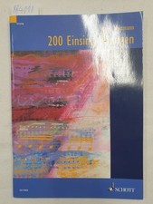 200 Einsing-Übungen für Chöre und Colisten : Heizmann, Klaus: