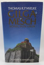 Gilgamesch – König von Uruk
