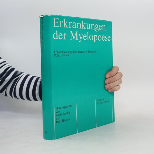 Erkrankungen der myelopoese - erkrankungen, myelopoese 