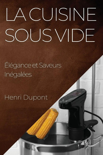 Cuisine sous vide - la,