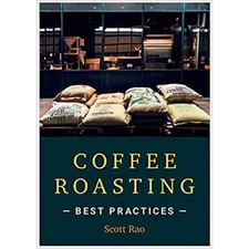 Coffee roasting best - roasting, practices