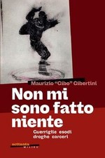 Non sono mi fato niente von Gibertini, Maurizio Gibo | Buch | Zustand sehr gut