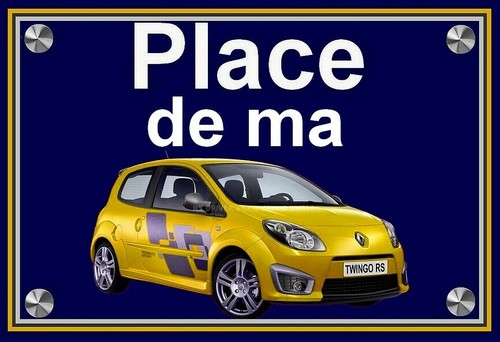 Plakette place ma renault - ", de