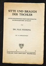 Sitte und Brauch der Tischler