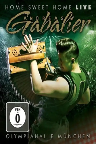 Andreas gabalier home sweet - gabalier,