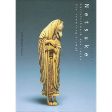 Netsuke. 112 Meisterwerke /