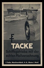 Alte Werbung 1941 F. TackeRheine Schiffsgetriebe mit echter Pfeilverzahnung