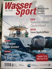 Wasser Sport - Motorboote Reviere Technik Magazin 08 2018 Yachtsport Zeitschrift