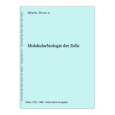 Molekularbiologie der Zelle Alberts u. a., Bruce: