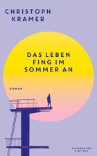 Das Leben fing im Sommer an |