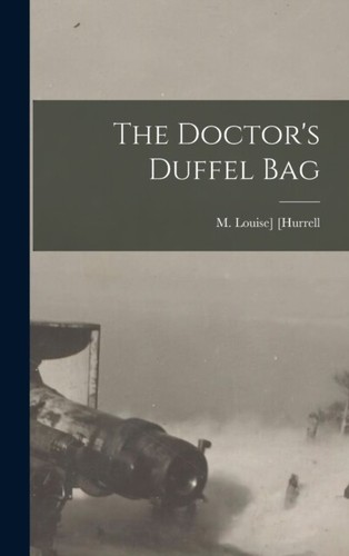 Hurrell doctor duffel bag - doctor's,