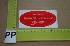 Alter Aufkleber Schokolade SPRENGEL DACAPO Spruch Alle lieben Dich, nur ich...