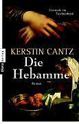 Die hebamme von kerstin - die,