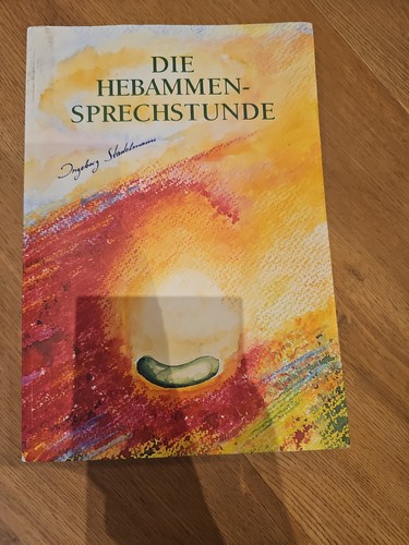 Die hebammensprechstunde - die,