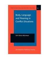 Körper, Sprache und Bedeutung in Konfliktsituationen: Eine semiotische Analyse der Gestik