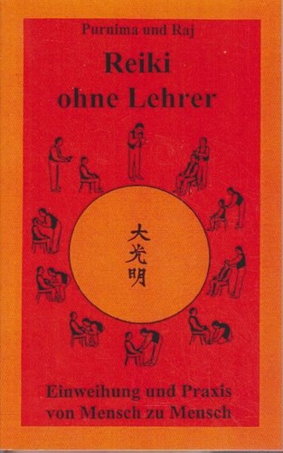 Reiki ohne lehrer einweihung - reiki, lehrer.