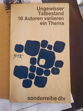 Ungewisser Tatbestand. 16 Autoren variieren ein Thema. [Hrsg.] Lamprecht, Helmut