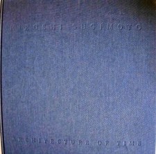 Architecture of Time Sugimoto
