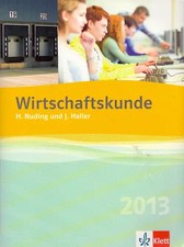 Wirtschaftskunde Schülerbuch - Helmut Nuding [Gebundene Ausgabe, 2. Auflage 2013