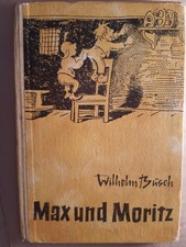 Wilhelm Busch - Max und Moritz