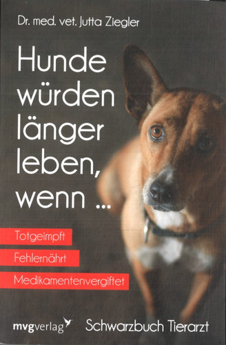 Hunde würden länger leben