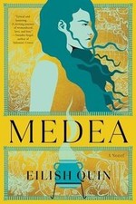 Medea: A Novel von Quin