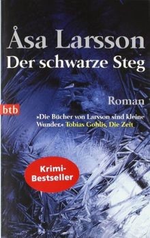 Der schwarze steg roman - -, die