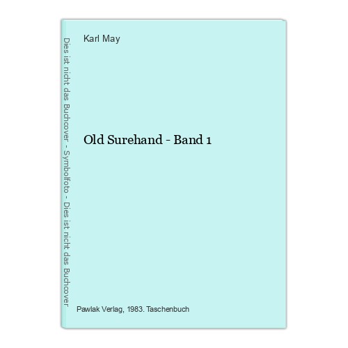 Old surehand band - -, may