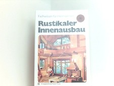 Rustikaler Innenausbau Martin Lange Lange, Martin: