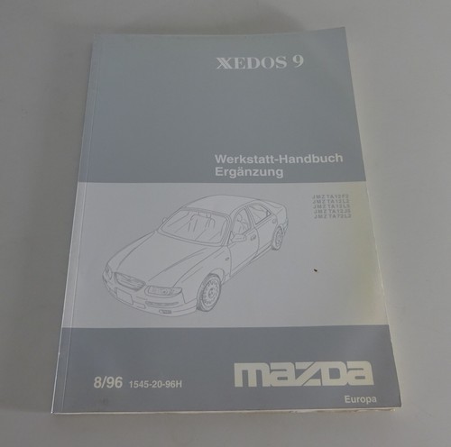 Werkstatthandbuch mazda xedos - werkstatthandbuch,