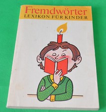 Fremdwörter Lexikon für Kinder ab 10 Jahren, Der Kinderbuchverlag Berlin, 1988