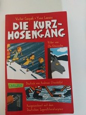 Die Kurzhosengang von Victor