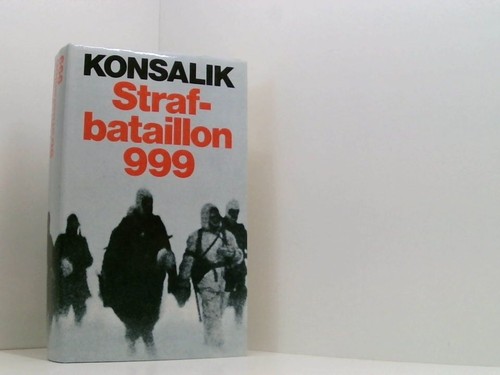Strafbataillon 999 roman - 999,