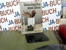 Geschenke aus Glas. (
