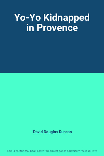Kidnapped in provence - yo-yo,