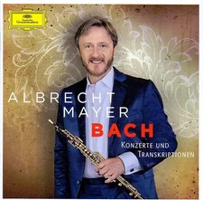Albrecht Mayer - Bach