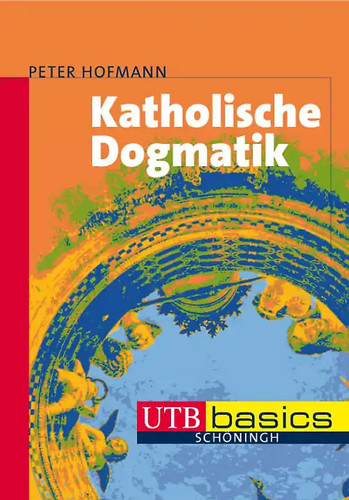 Katholische dogmatik - katholische,