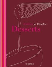 Desserts teubner kochkurs - desserts,