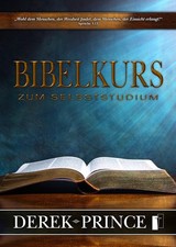 Derek Prince Bibelkurs zum Selbststudium