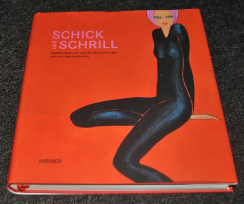 Schick und schrill - und,