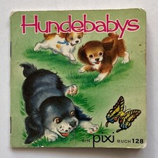 Pixi - Nr. 128 - Hundebabys - 1. Auflage 1968