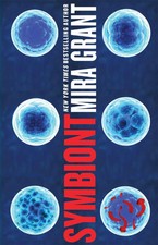 Symbiont | Mira Grant |