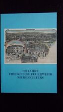 Festschrift plus Buch 100 Jahre Freiwillige Feuerwehr Niederselters 1984, Hessen