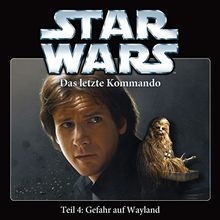 Das Letzte Kommando-Teil 4: Gefahr auf Wayland von Star Wars | CD | Zustand gut