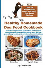 The Healthy Homemade Dog Food